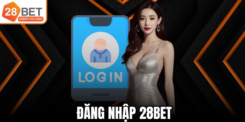 Đăng Nhập 28BET